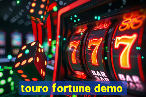 touro fortune demo