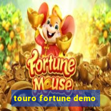 touro fortune demo