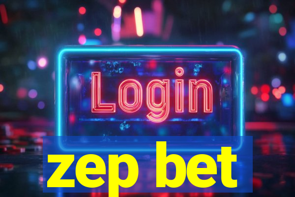 zep bet