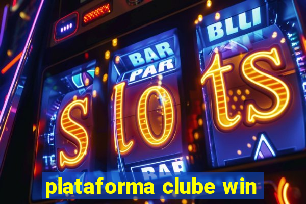 plataforma clube win