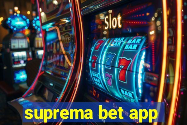 suprema bet app