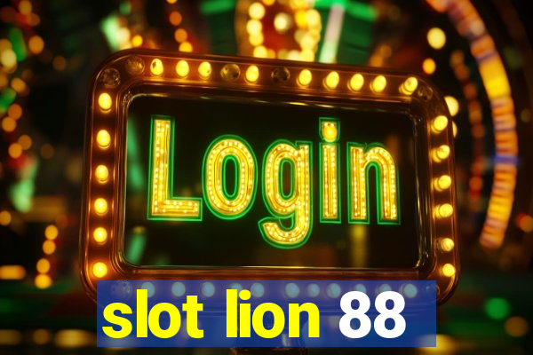 slot lion 88