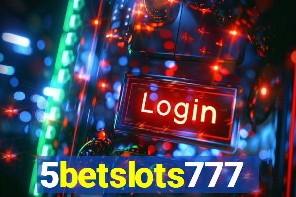 5betslots777