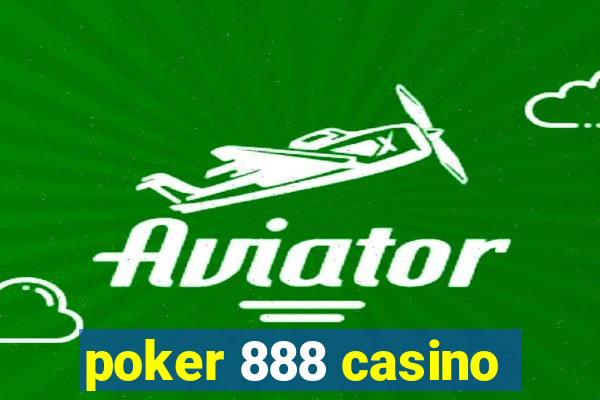 poker 888 casino