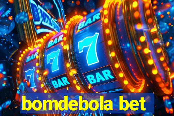 bomdebola bet