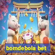 bomdebola bet