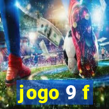 jogo 9 f