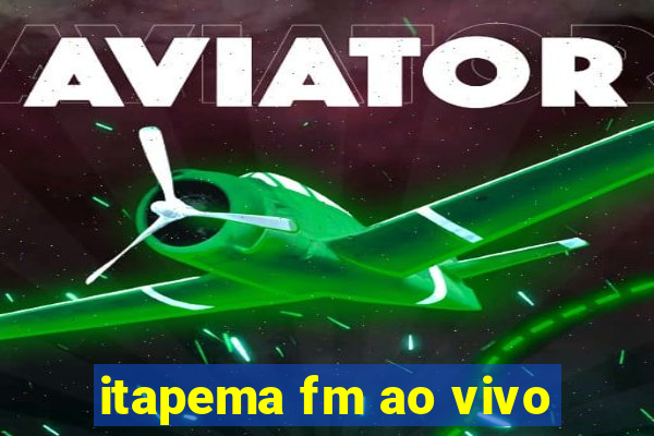 itapema fm ao vivo