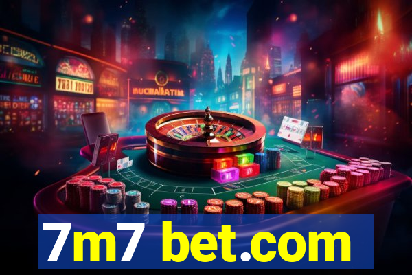 7m7 bet.com