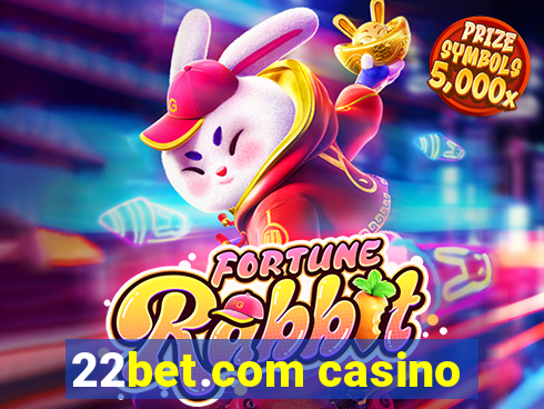 22bet.com casino