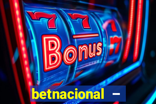 betnacional – jogos ao vivo