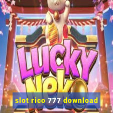 slot rico 777 download