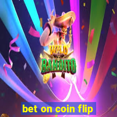 bet on coin flip