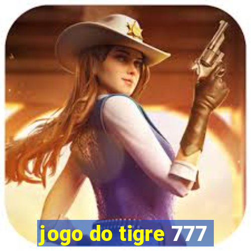 jogo do tigre 777