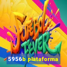 5956b plataforma