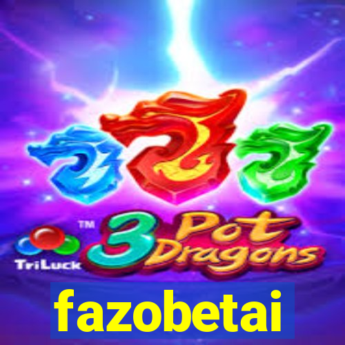 fazobetai