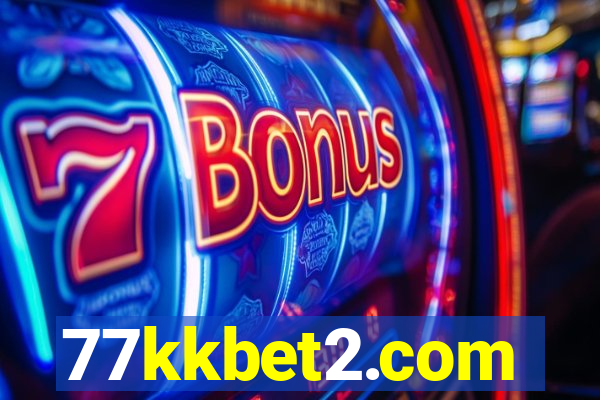 77kkbet2.com