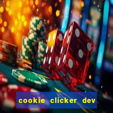 cookie clicker dev tools hack