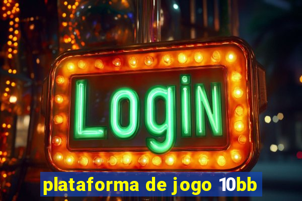 plataforma de jogo 10bb