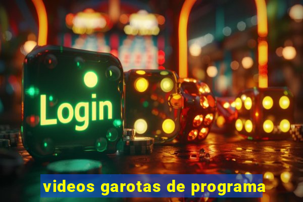 videos garotas de programa