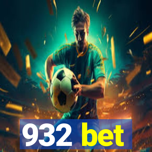 932 bet