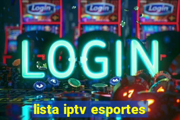 lista iptv esportes