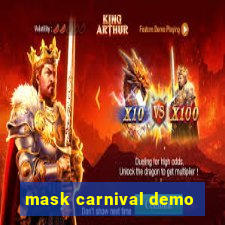 mask carnival demo