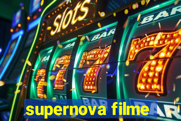 supernova filme