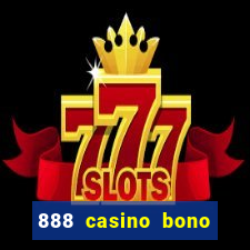 888 casino bono sin depósito