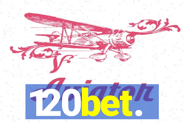 120bet.