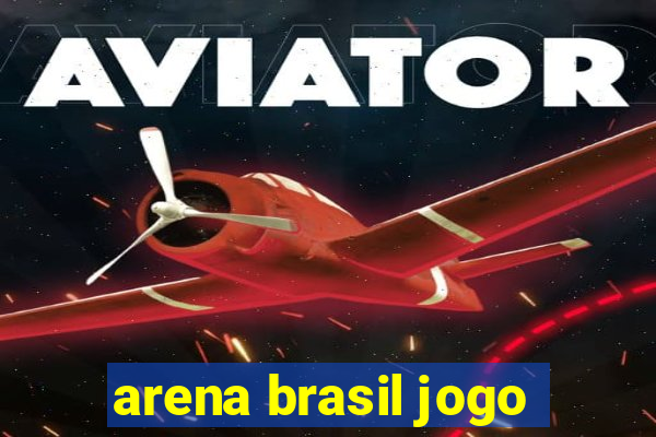 arena brasil jogo