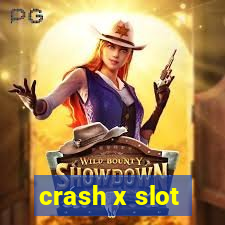 crash x slot