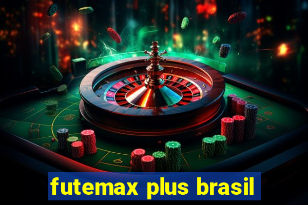 futemax plus brasil