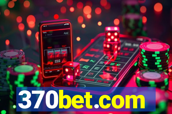 370bet.com