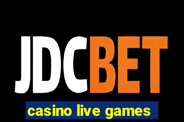 casino live games