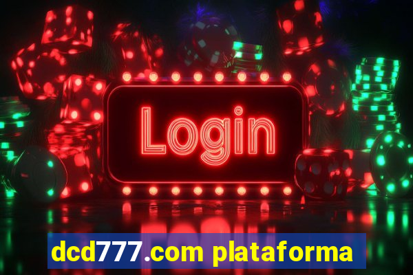 dcd777.com plataforma