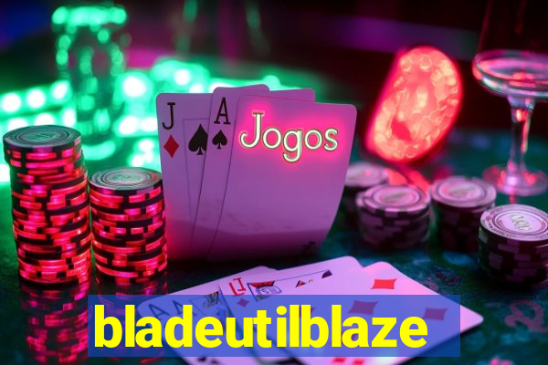 bladeutilblaze