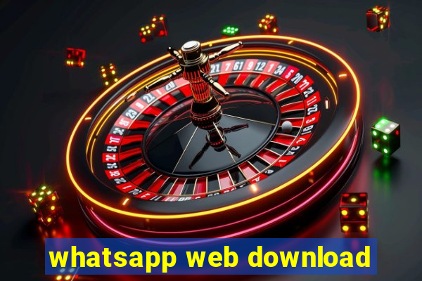 whatsapp web download