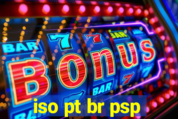 iso pt br psp