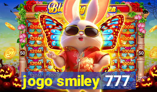 jogo smiley 777