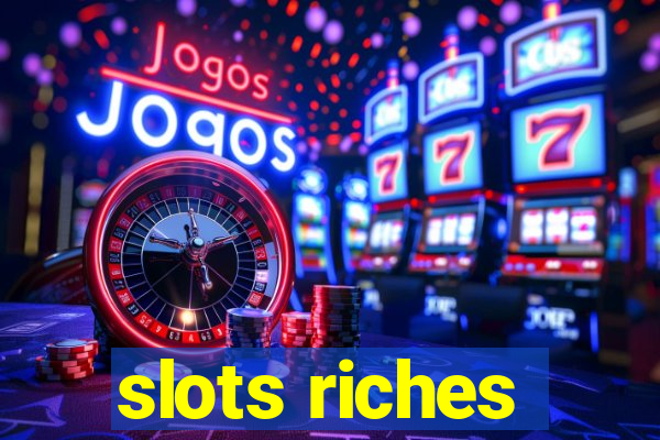 slots riches