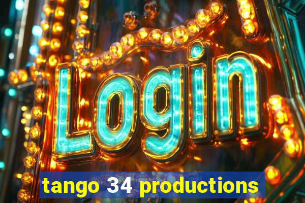 tango 34 productions