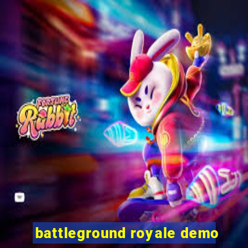 battleground royale demo