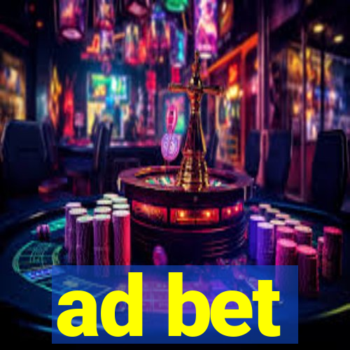 ad bet