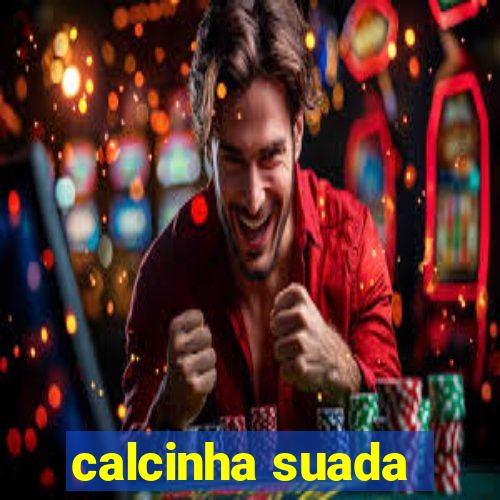 calcinha suada