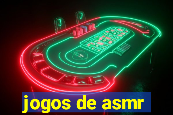 jogos de asmr