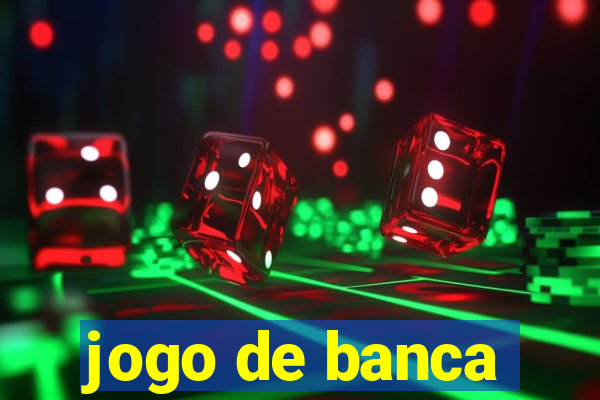 jogo de banca