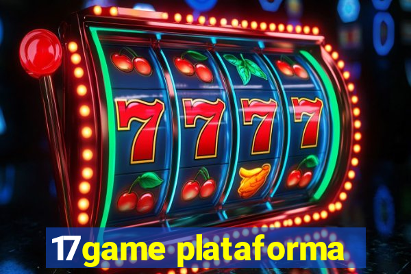 17game plataforma