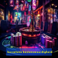 barcelona bezienswaardigheid