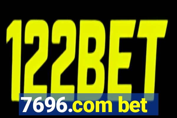 7696.com bet